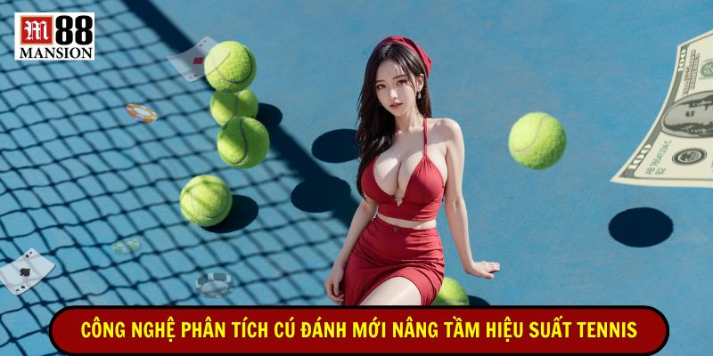 công nghệ phân tích cú đánh mới nâng tầm hiệu suất tennis